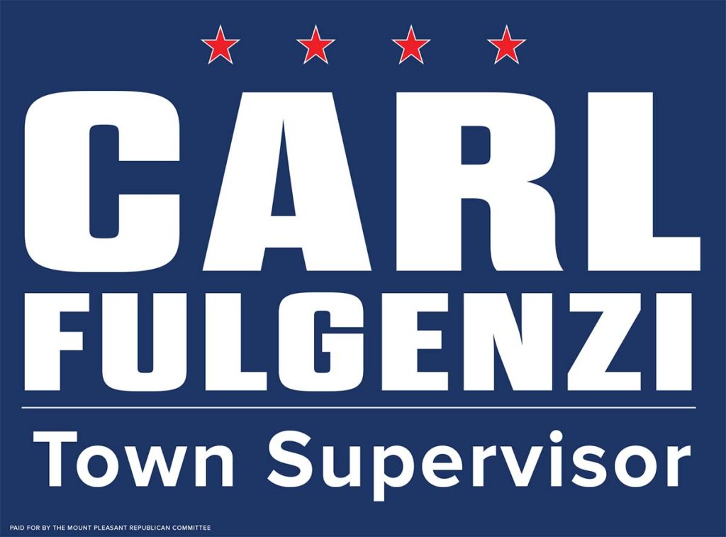 Promotional Sign - Carl Fulgenzi for Town Supervisor